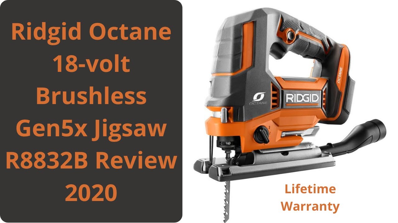 New RIDGID Octane 18-volt Brushless Gen5x Jigsaw R8832B Review 2020