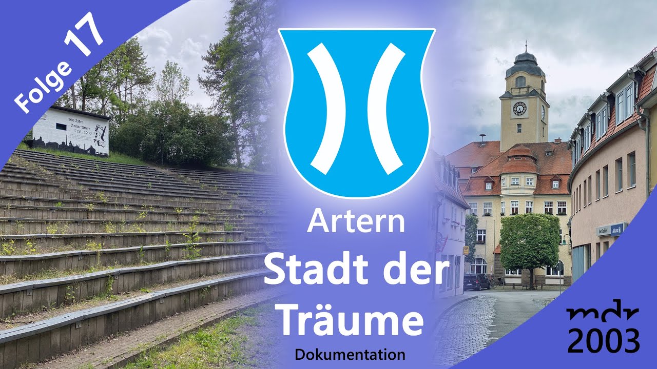 Artern - Stadt der Träume - Folge 17 // Kyffhäuserkreis // Thüringen