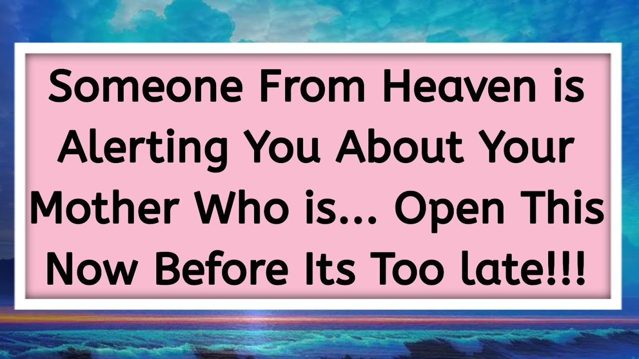 11:11⚠️ Someone From Heaven is Alerting You About Your Mother Who is... @GodsMercy1111 #godmessage