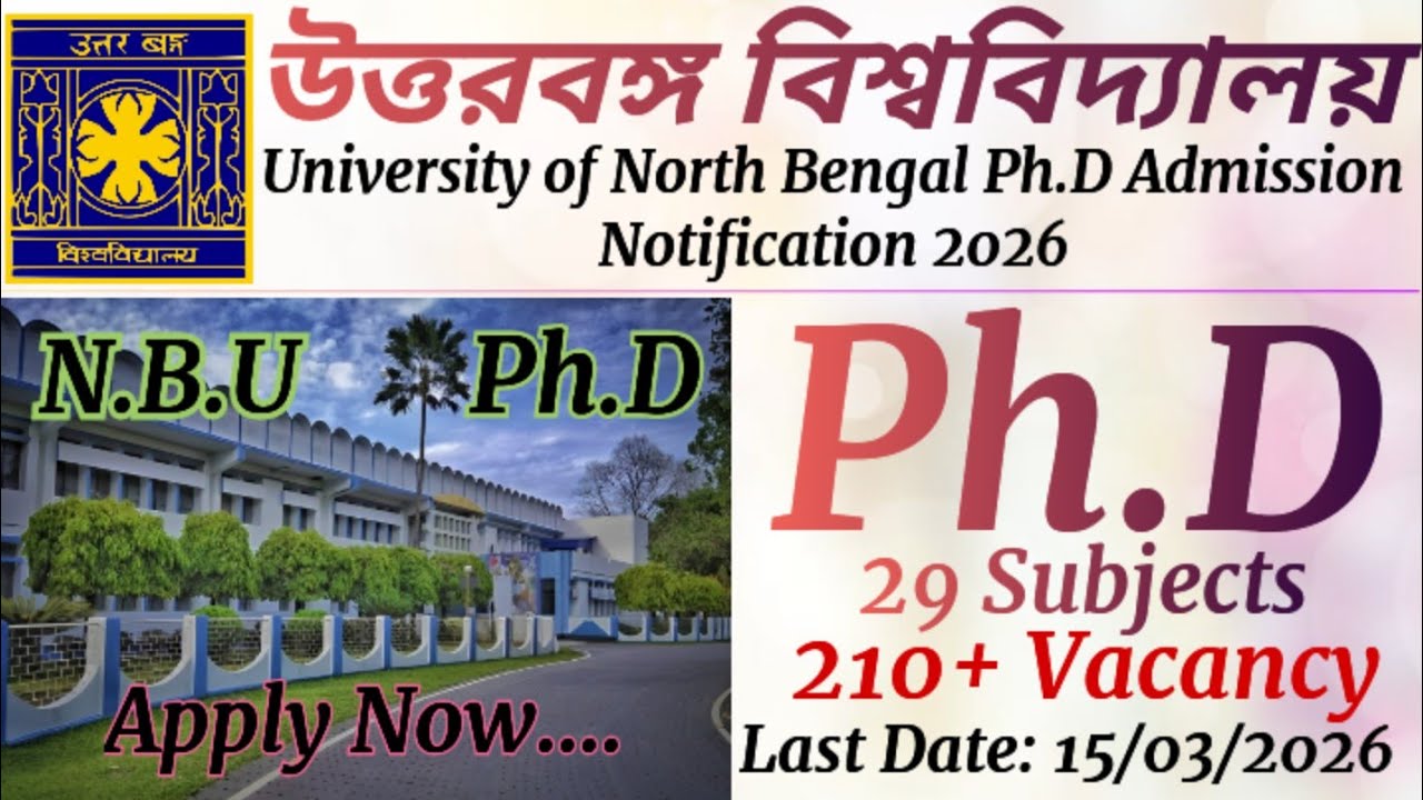North Bengal University PhD Admission Notification 2026 l NBU PhD Course Work l PhD NBU l