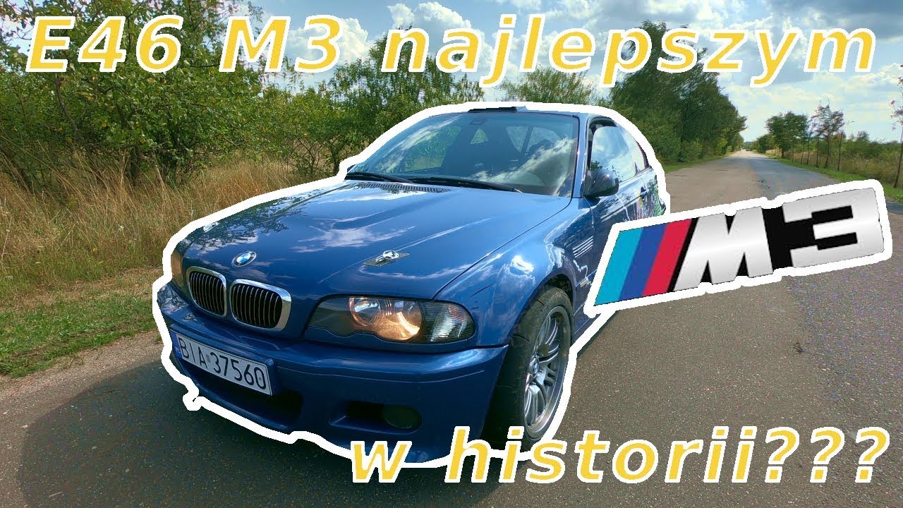 Bmw e46 M3 najlepszym M3 ever? Historia modelu | radzio FLAT OUT