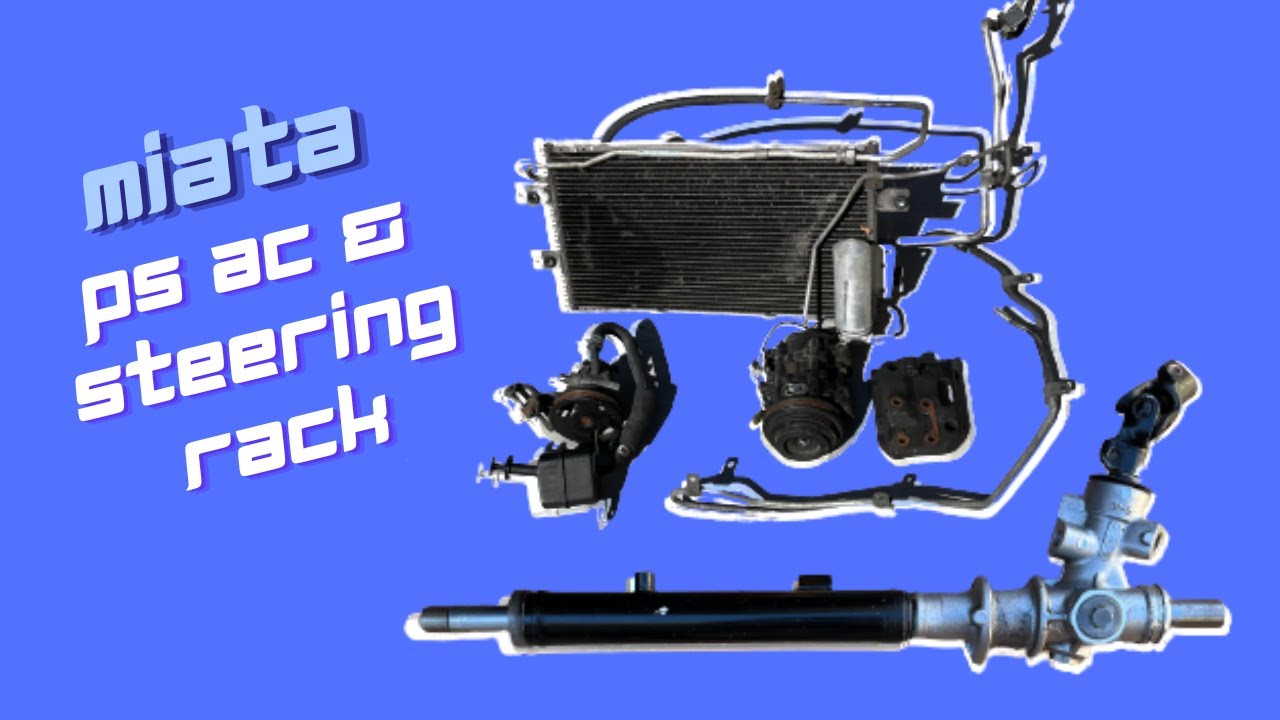 Miata- How to Remove Power Steering and Steering Rack