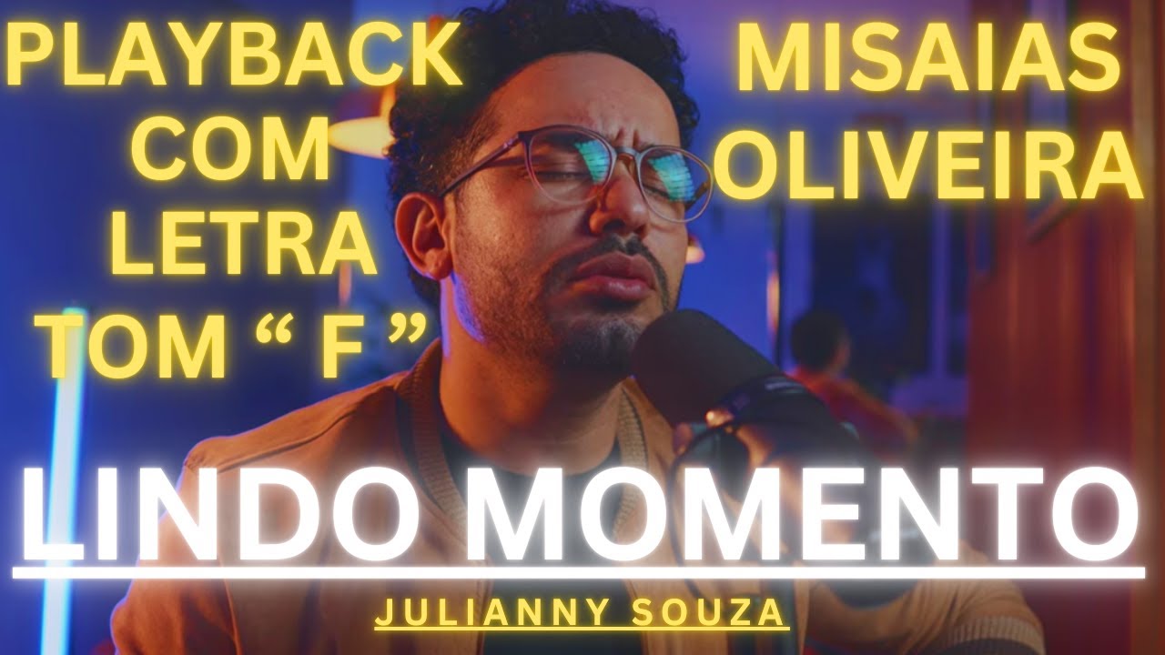 Lindo Momento - Playback com Letra Tom 