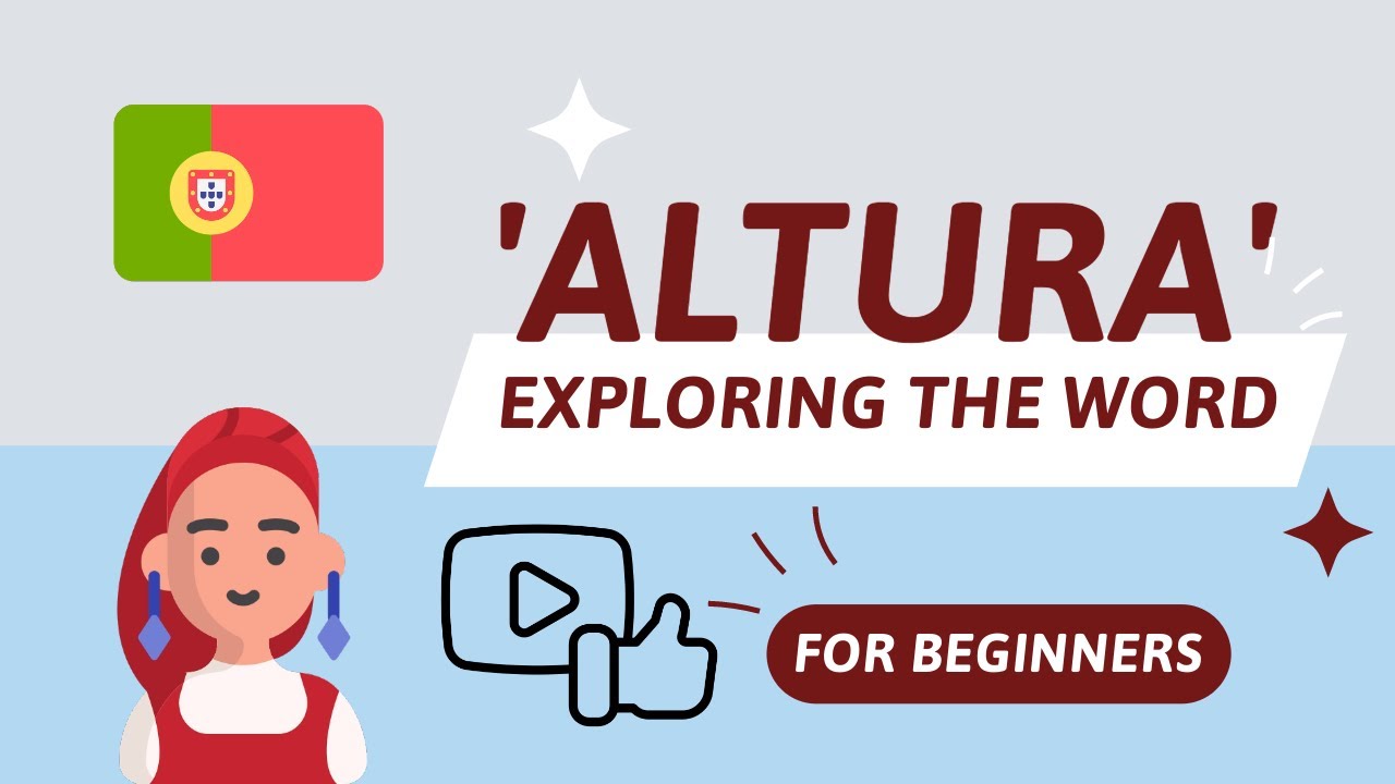 Master the Word ‘Altura’: More Than Just Height | Portuguese Vocabulary for Beginners