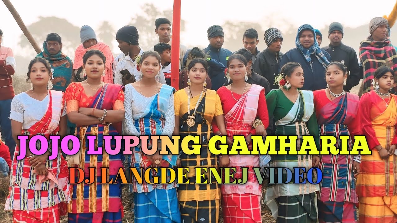 JOJO LUPUNG GAMHARIA JHARKHAND DJ LANGRE ENEJ VIDEO 2026