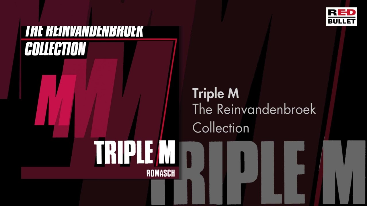 The Reinvandenbroek Collection - Triple M (Remastered)