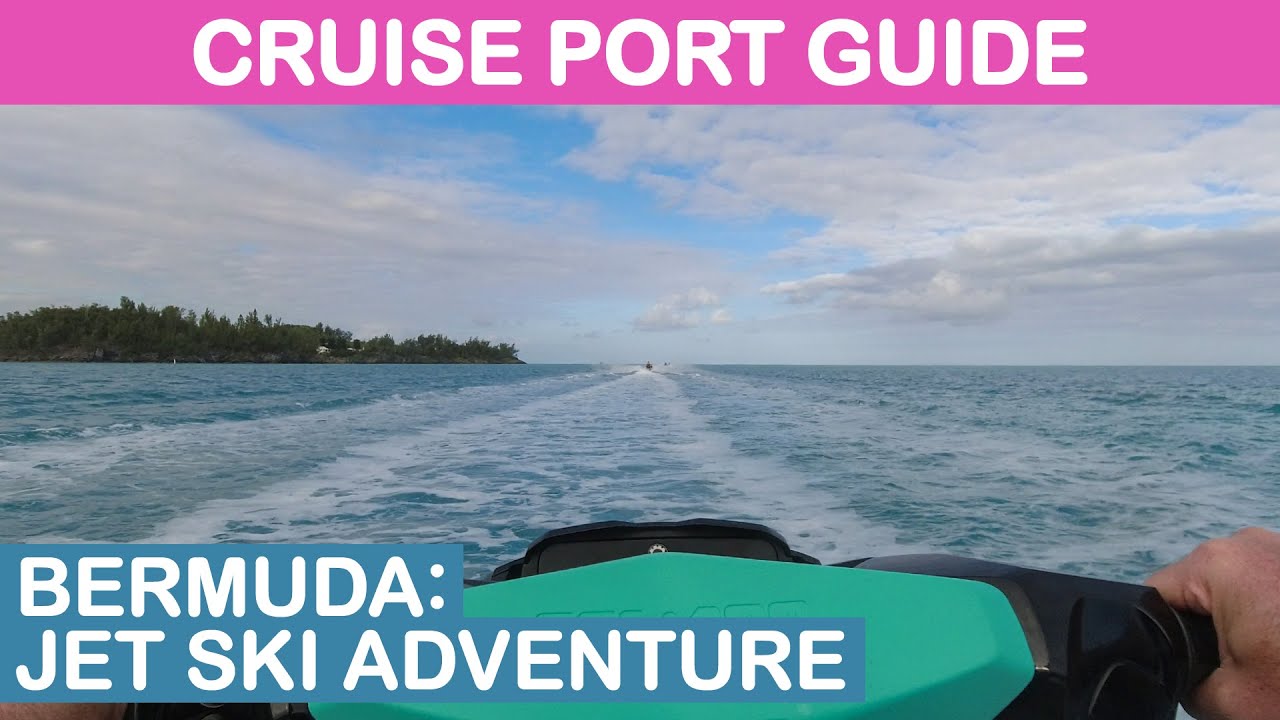 Bermuda Cruise Port Guide: Jet Ski Adventure