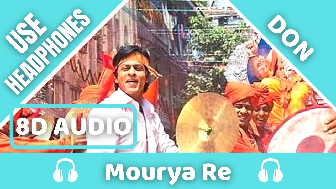 Mourya Re (8D AUDIO) | Don | Shankar Mahadevan | 8D Acoustica
