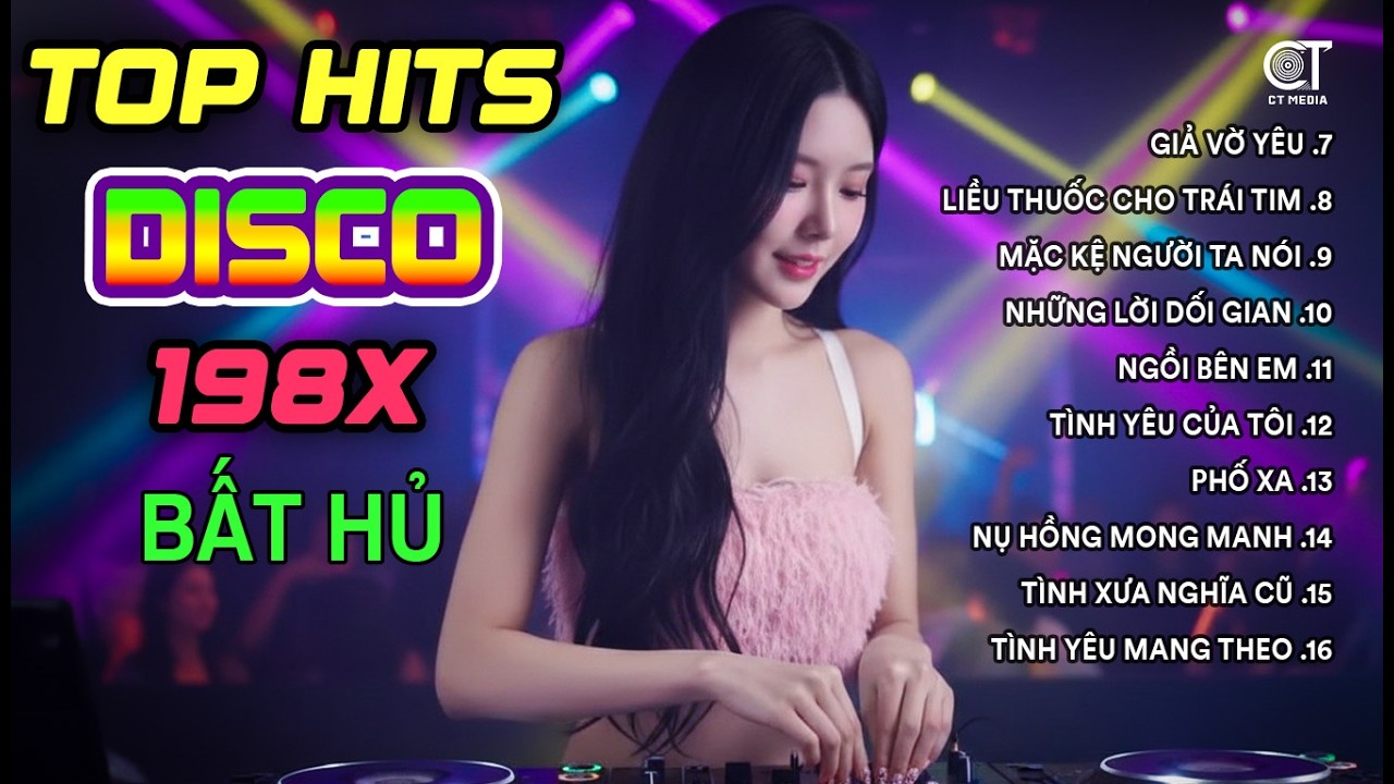 Tuyển Tập Nhạc Disco hải Ngoại Chọn Lọc Hay Nhất | Nhạc Hoa Lời Việt 8x9x Bất Hủ Vượt Thời Gian