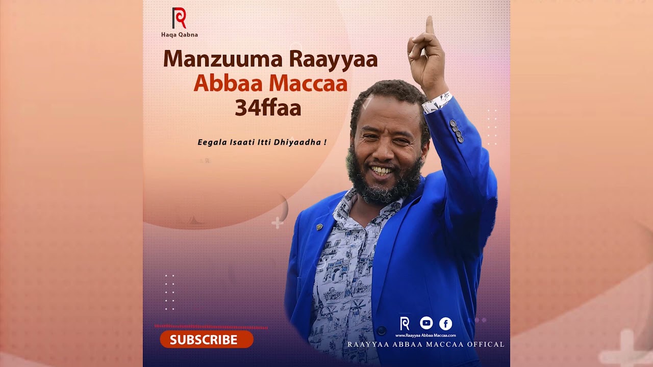 Manzuuma Raayyaa Abbaa maccaa 34ffaa Eegala Isaati Itti dhiyaadha..!