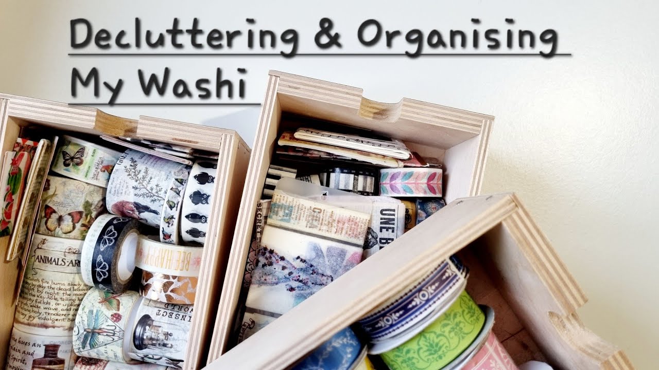 Its time to Declutter and organise my Washi collection.