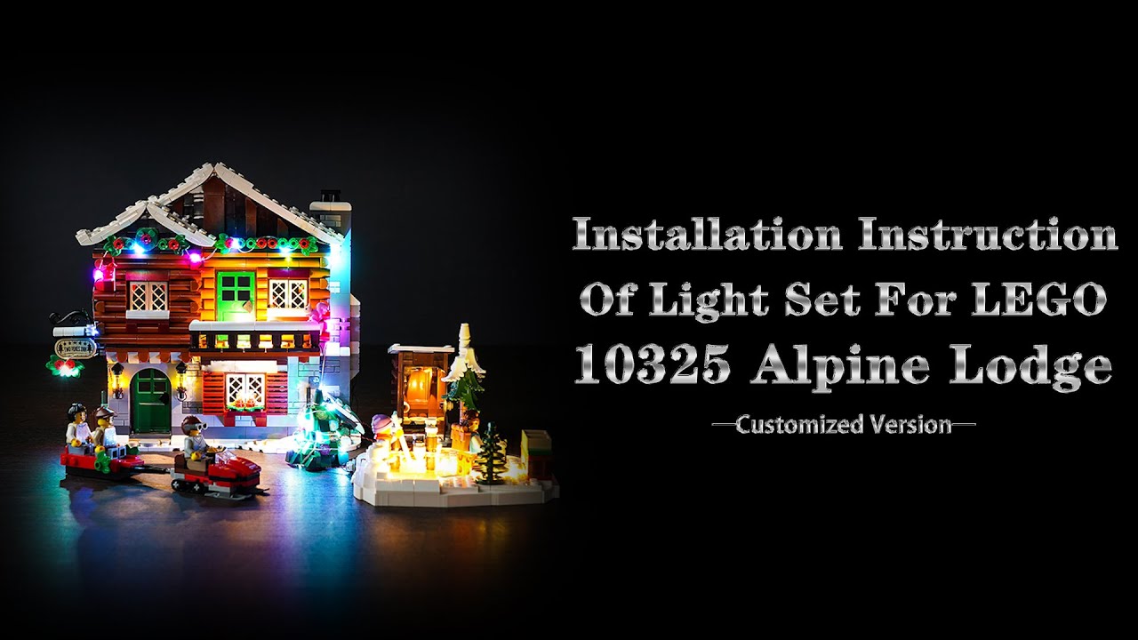 Installation Instruction Of Light Set For LEGO 10325 Alpine Lodge.