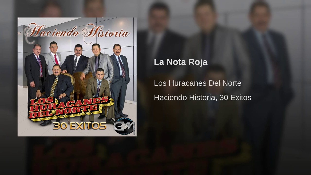 Los Huracanes Del Norte - La Nota Roja