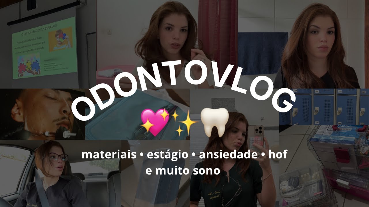 ODONTOVLOG | Alguns dias na minha vida: estágio, ansiedade, materiais e estudando HOF 🦷✨💖