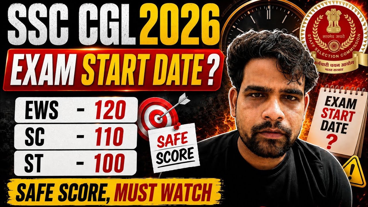 SSC CGL 2026 Exam Date Update | 40 Days Left? | EWS 120, SC 110, ST 100 Safe Score 🔥