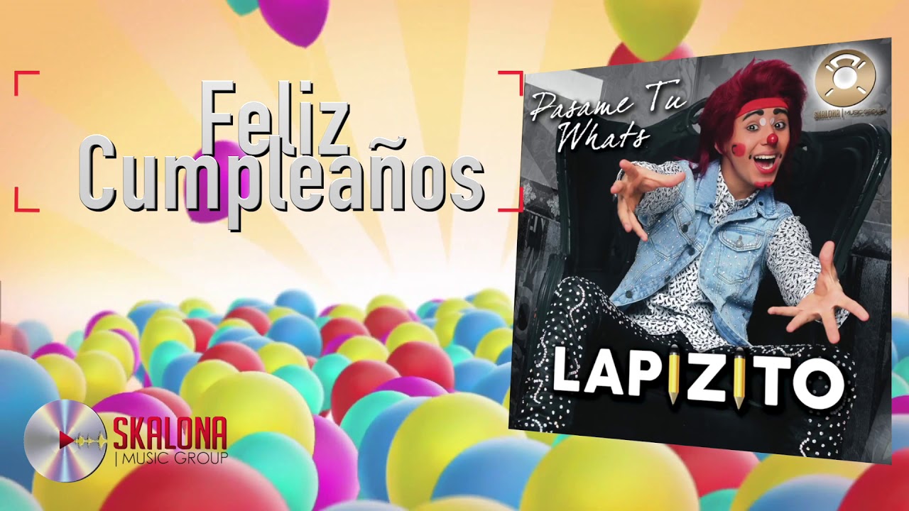 Lapizito - Feliz Cumpleaños (2020)