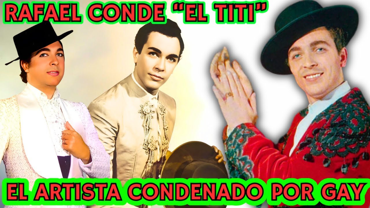 💃▶La TRÁGICA VIDA de RAFAEL CONDE EL TITI el ARTISTA que GRITÓ LIBÉRATE!