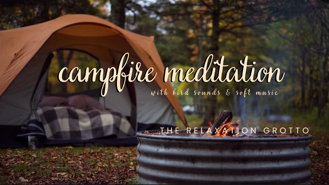 Camp Fire Ambience ft. | Summer Soundscape | Camping Ambience | The Relaxation Grotto