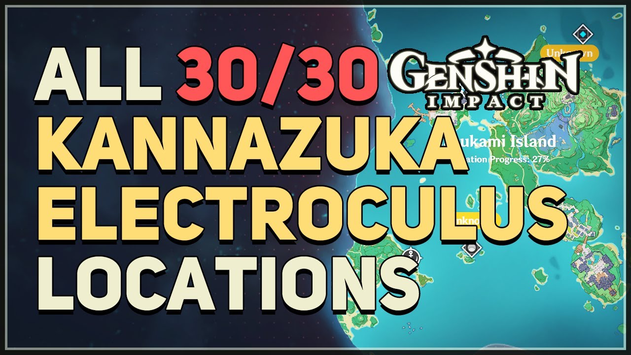 All 30 Kannazuka Electroculus Locations Genshin Impact