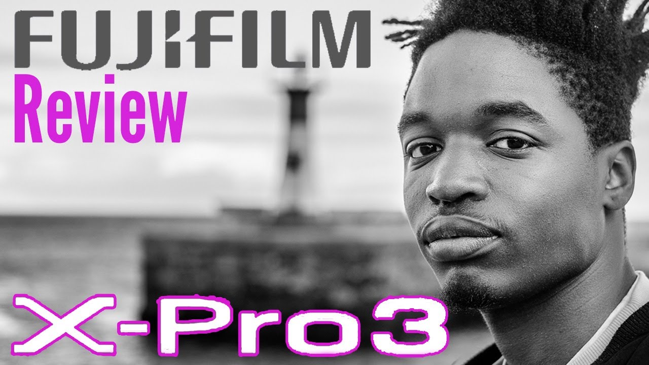 FUJIFILM XPRO3 Review