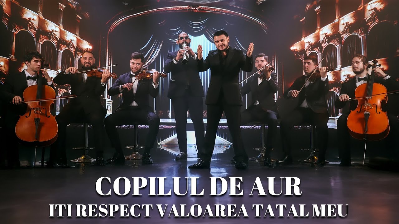 Copilul de Aur - Iti respect valoarea tatal meu | Official Video