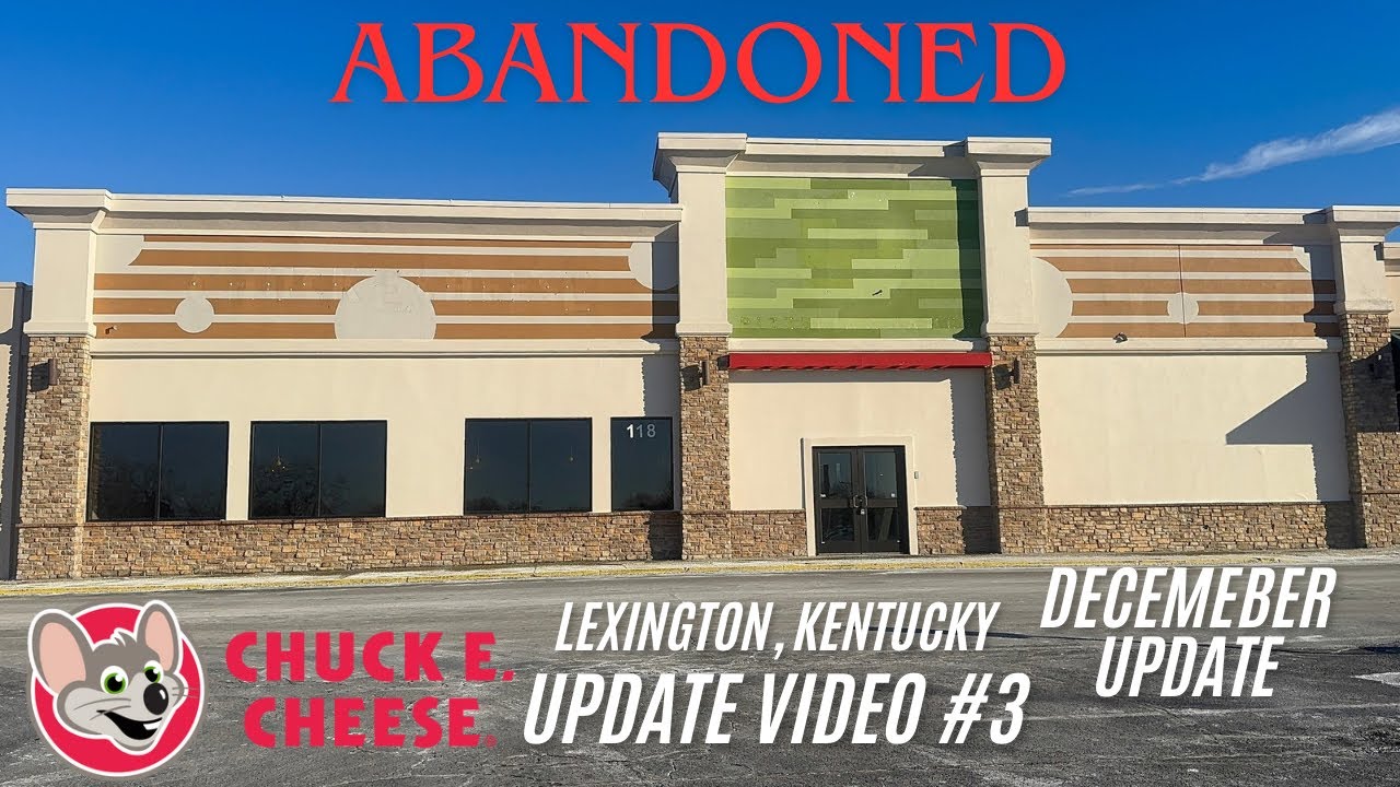 Abandoned Chuck E. Cheese Lexington Kentucky Update #3