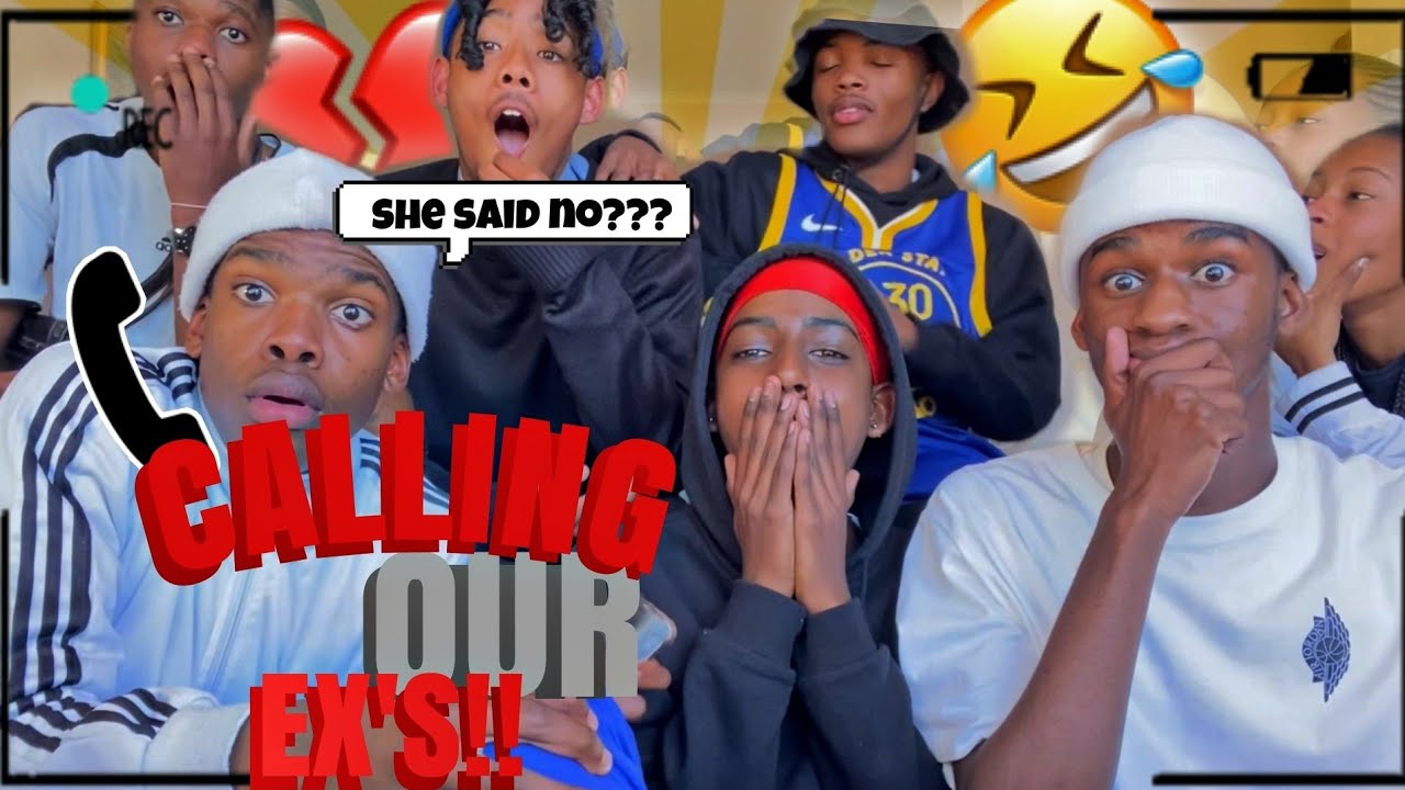 CALLING OUR EXES!!😳(GONE WRONG/RIGHT) | SOUTH AFRICAN YOUTUBERS 🇿🇦