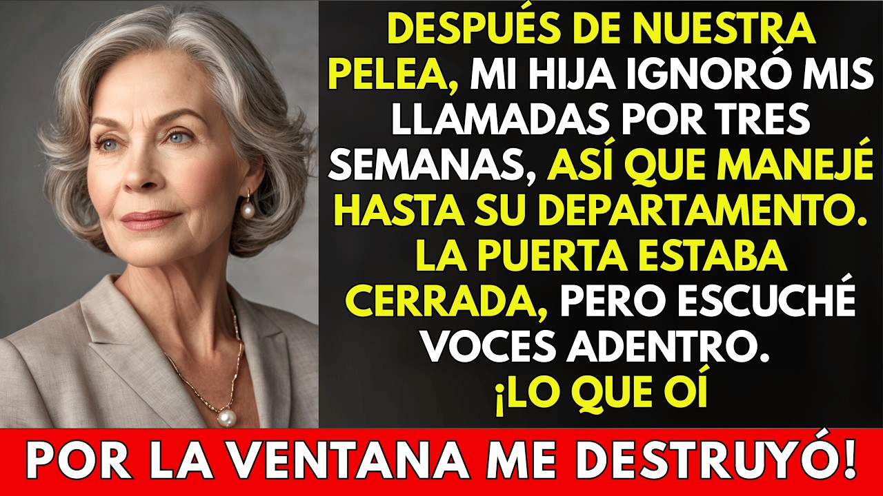 Mi hija no contestó por 4 semanas. Fui a su depa y oí lo que planeaba... ¡No creerás!