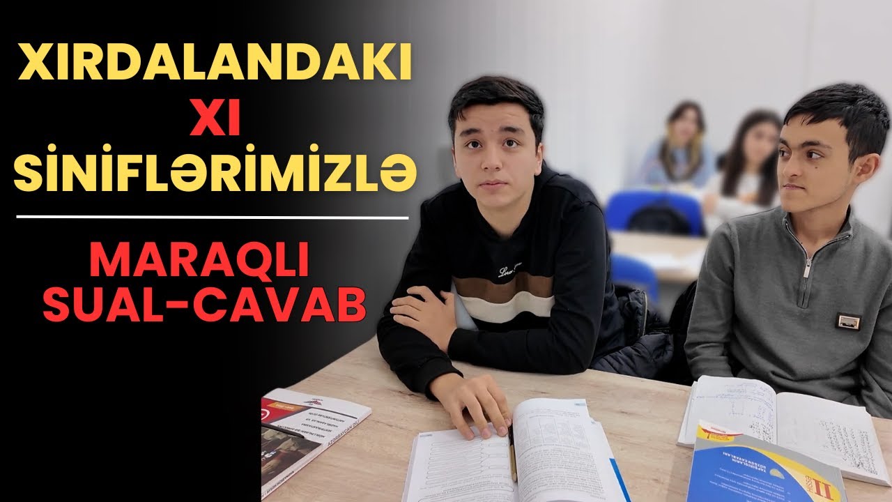 Xırdalan uşaqları ilə sual-cavab (Cavabları xoşunuza gəldimi?)