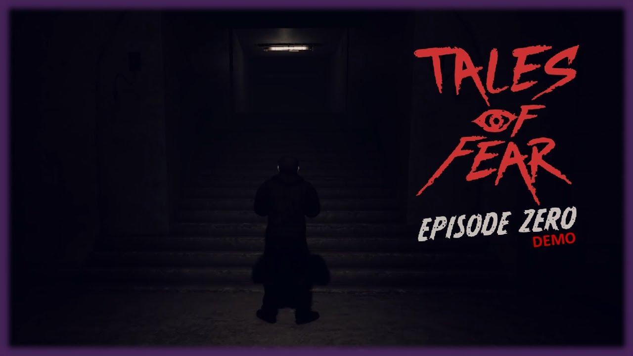 Short but sweet? | Tales of Fear Episode Zero Demo