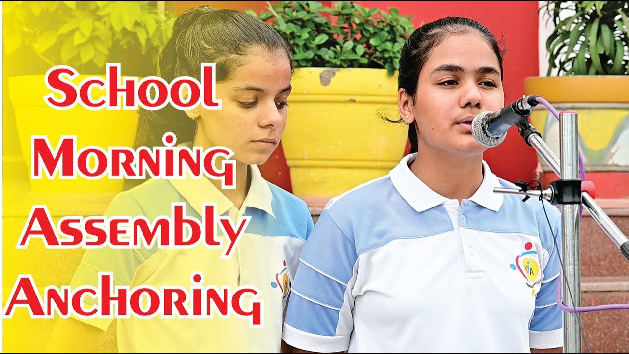 School Morning Assembly Anchoring | School Assembly | Script