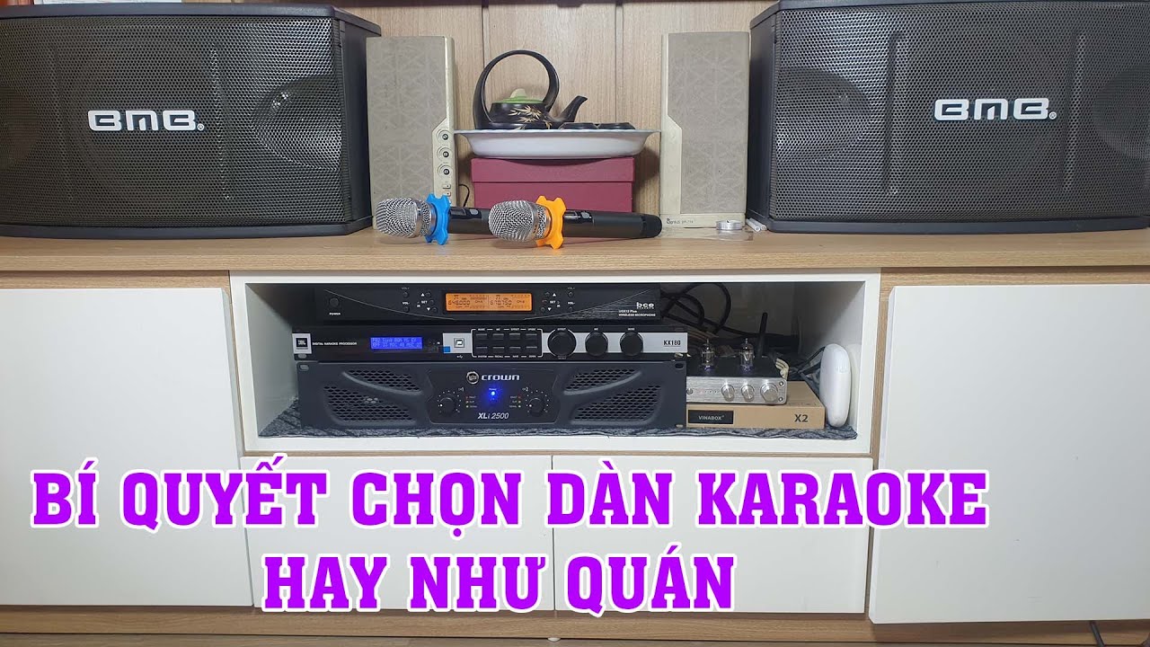 Bí quyết chọn dàn Karaoke cực hay. Nên chọn Amply hay Vang số kết hợp cục đẩy ?