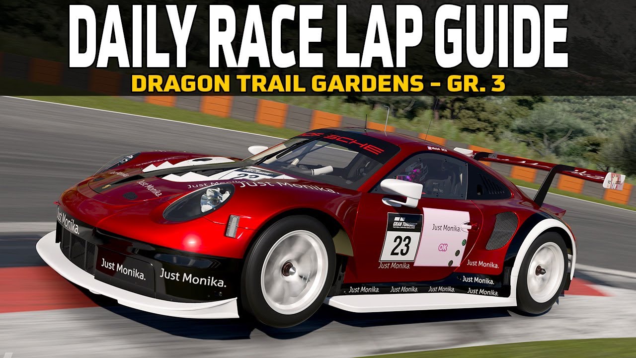 Gran Turismo 7 Daily Race Lap Guide - Dragon Trail Gardens - Porsche 911 RSR