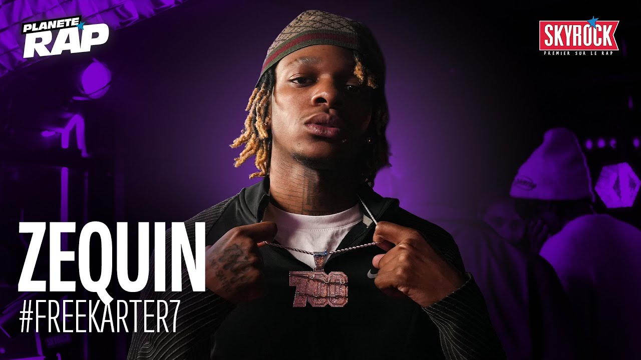 [EXCLU] Zequin - #FreeKarter7 #Plan&egrave;teRap