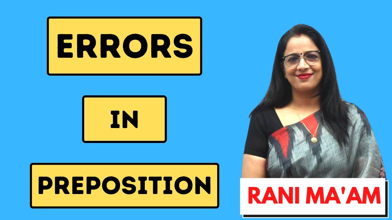 Errors in Preposition | Spotting Errors | Preposition || English Grammar [Hindi] By Rani Mam