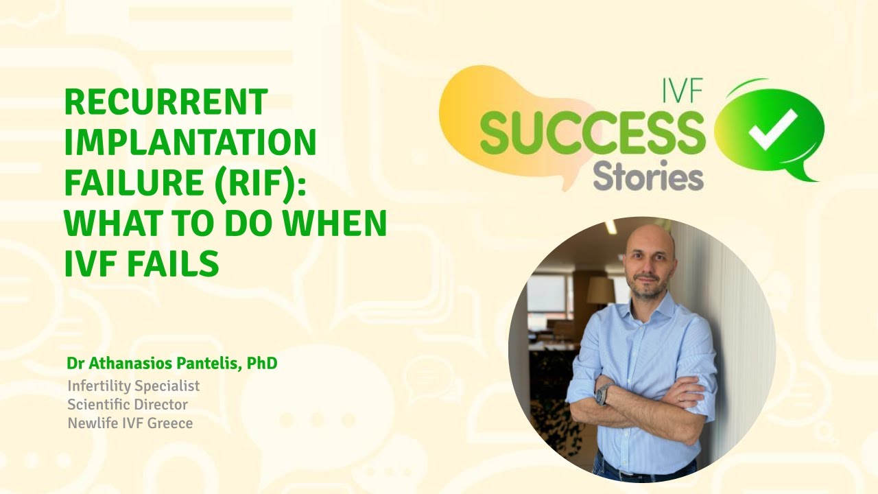 Recurrent Implantation Failure (RIF): What to Do When IVF Fails | NewLife Greece