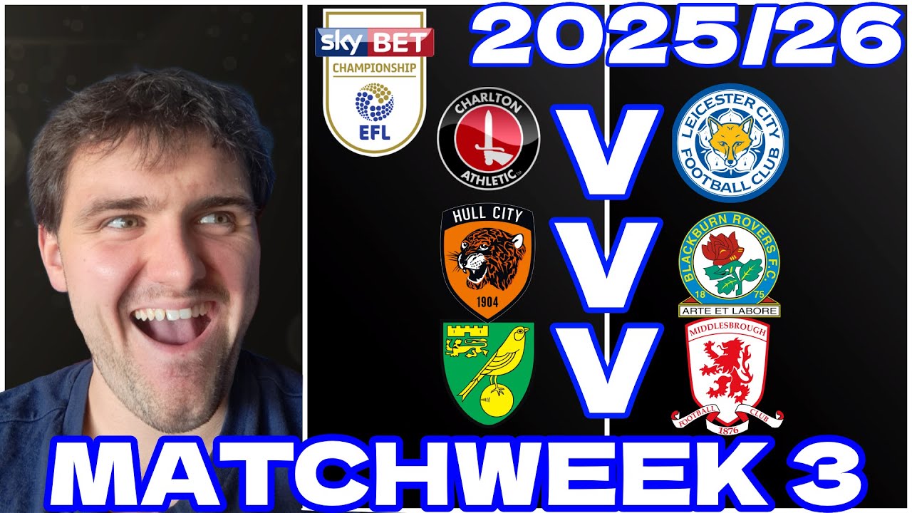MY MATCHWEEK 3 EFL CHAMPIONSHIP 2025/26 PREDICTIONS!