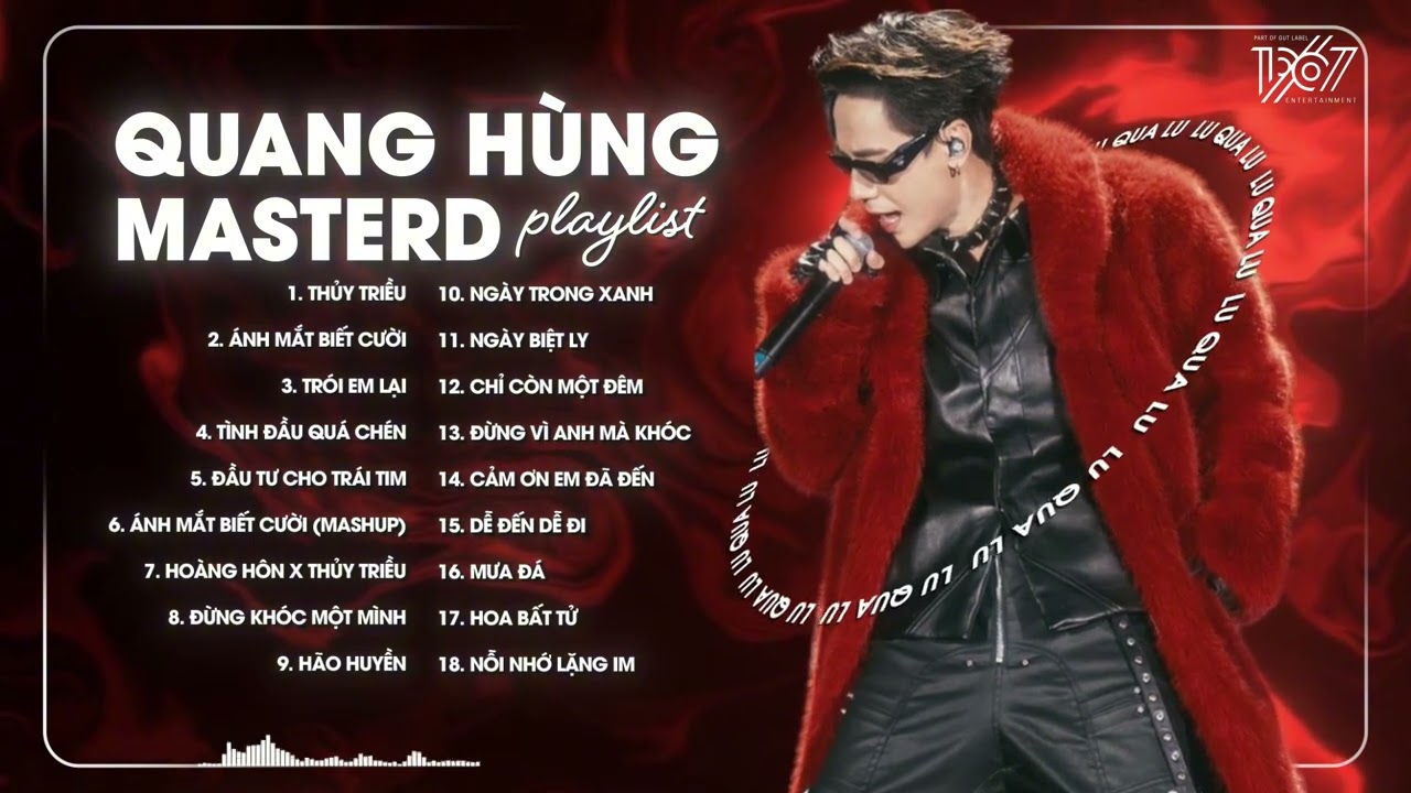 Quang Hùng MasterD - Playlist Những Bài Hát Triệu View Hay Nhất Của Tổng Tài Quang Hùng MasterD