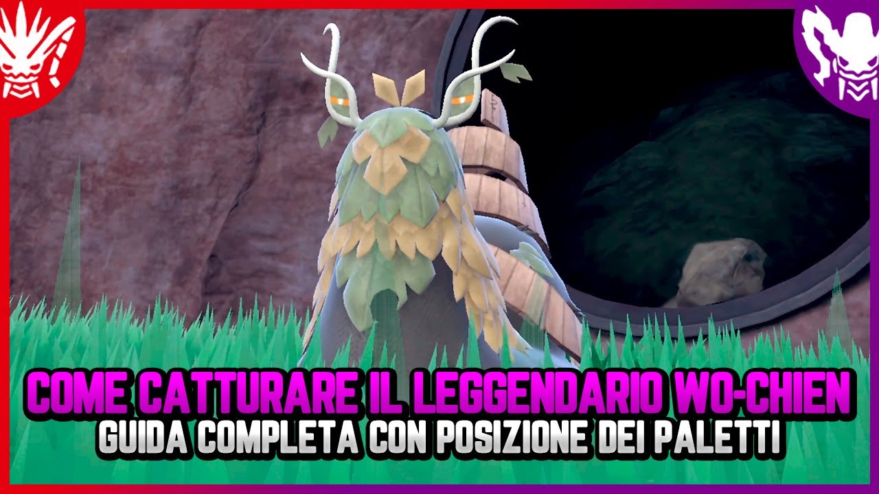 Come catturare il leggendario Wo-Chien - Guida Pokemon Scarlatto e Violetto