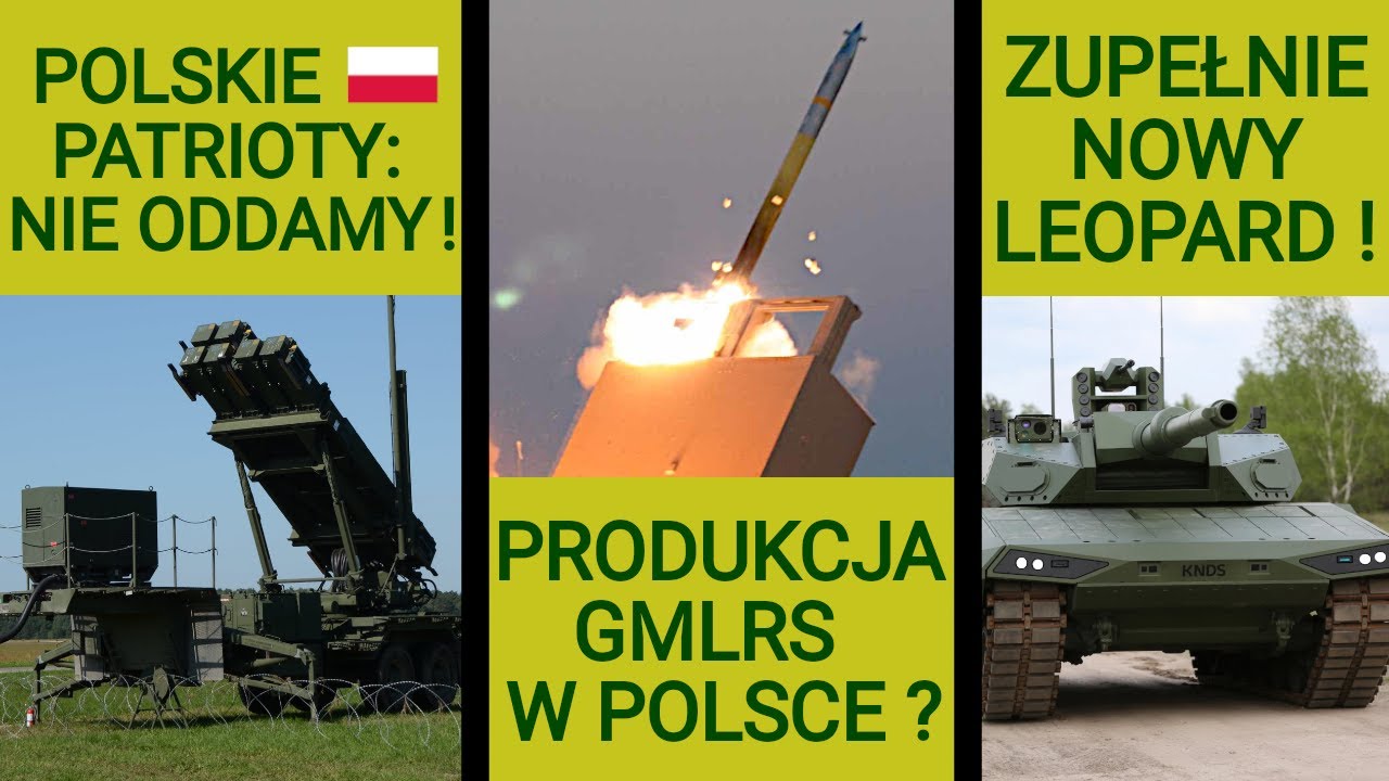 Polskie Patrioty NIE dla Ukrainy, co z produkcją GMLRS w Polsce?: WOJSKOWE NEWSY #140
