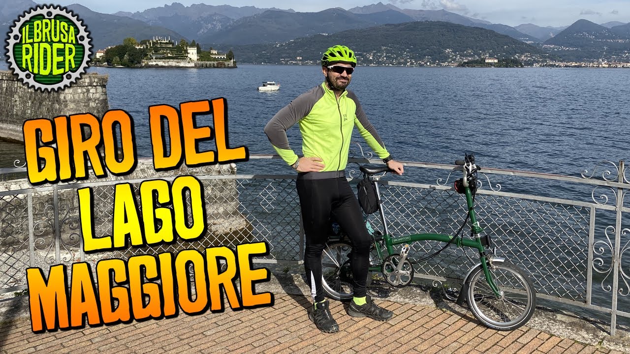 Giro del Lago Maggiore, 174 km con una Brompton
