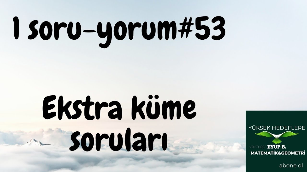 YKS ÖNCESİ#53 ÇÖZ İZLE|AYTLİK KÜME SORULARI