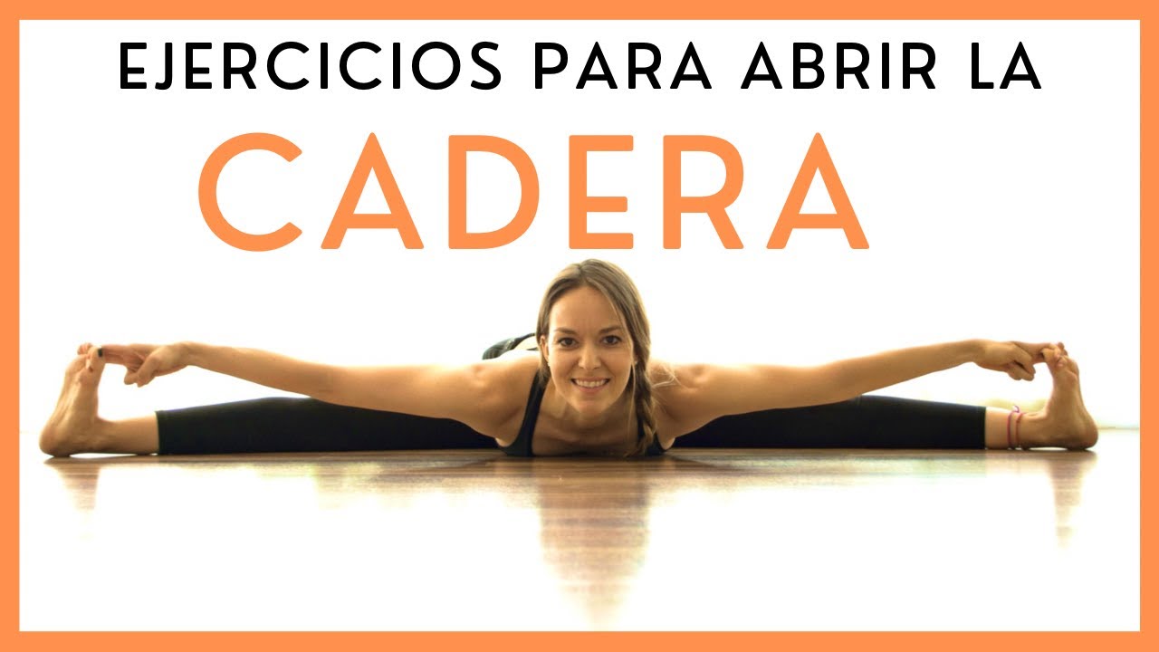 Caderas Flexibles - Estiramiento para Caderas y Piernas