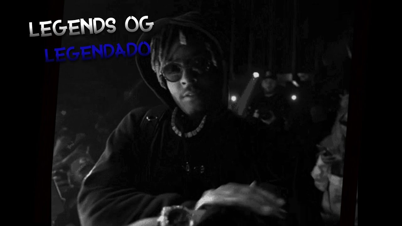 JUICE WRLD - LEGENDS OG VERSION (LEGENDADO) LLJW