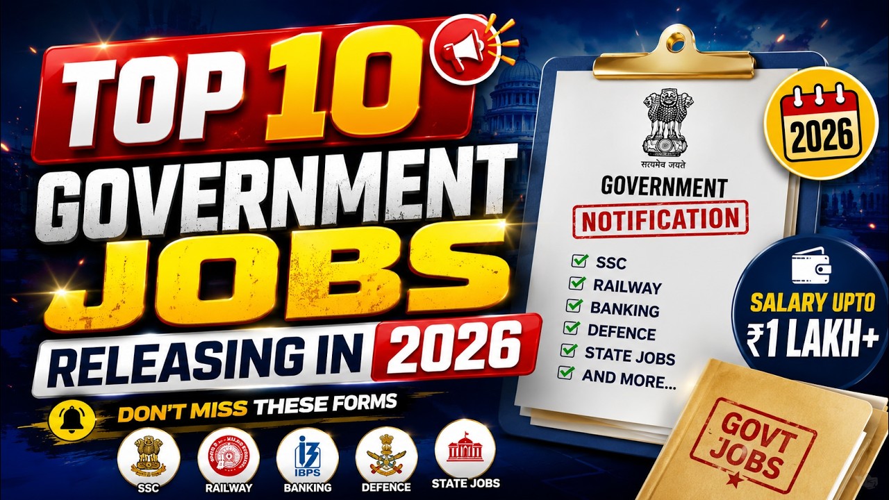 Top 10 Government Jobs Releasing in 2026 🔥 | Don't Miss These Forms | Salary Up to ₹1 Lakh+