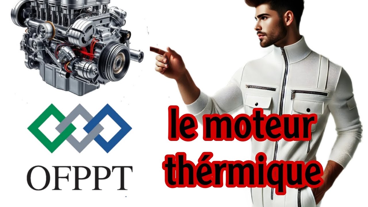 le moteur thérmique part 1