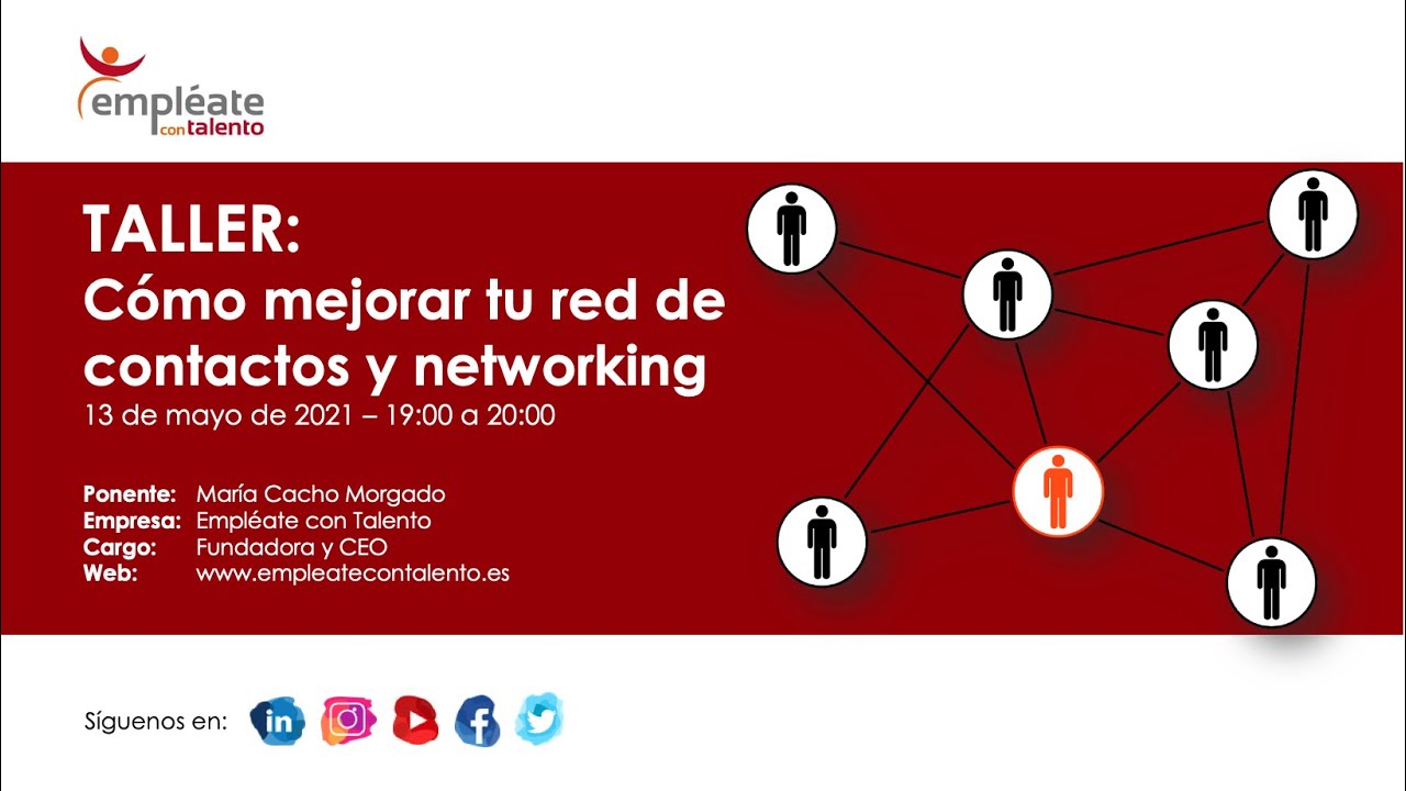 Cómo mejorar tu Red de Contactos (Networking)