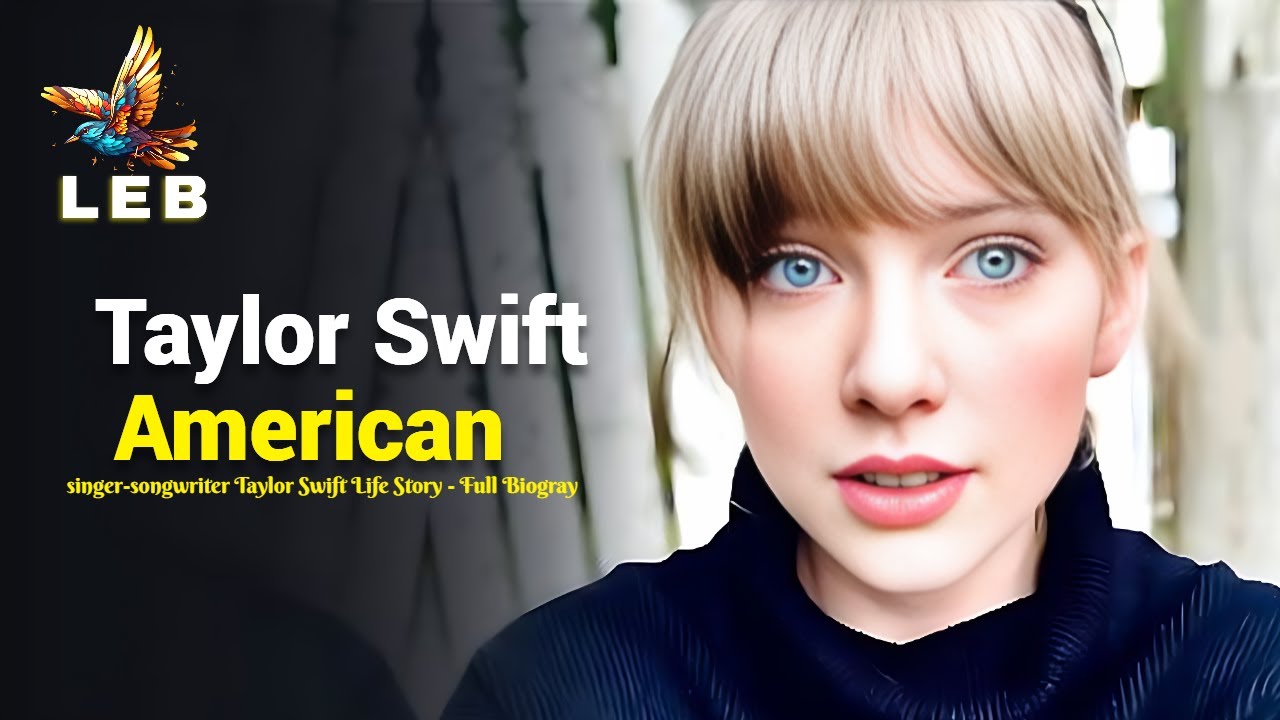Taylor Swift Life Story - Full Biography