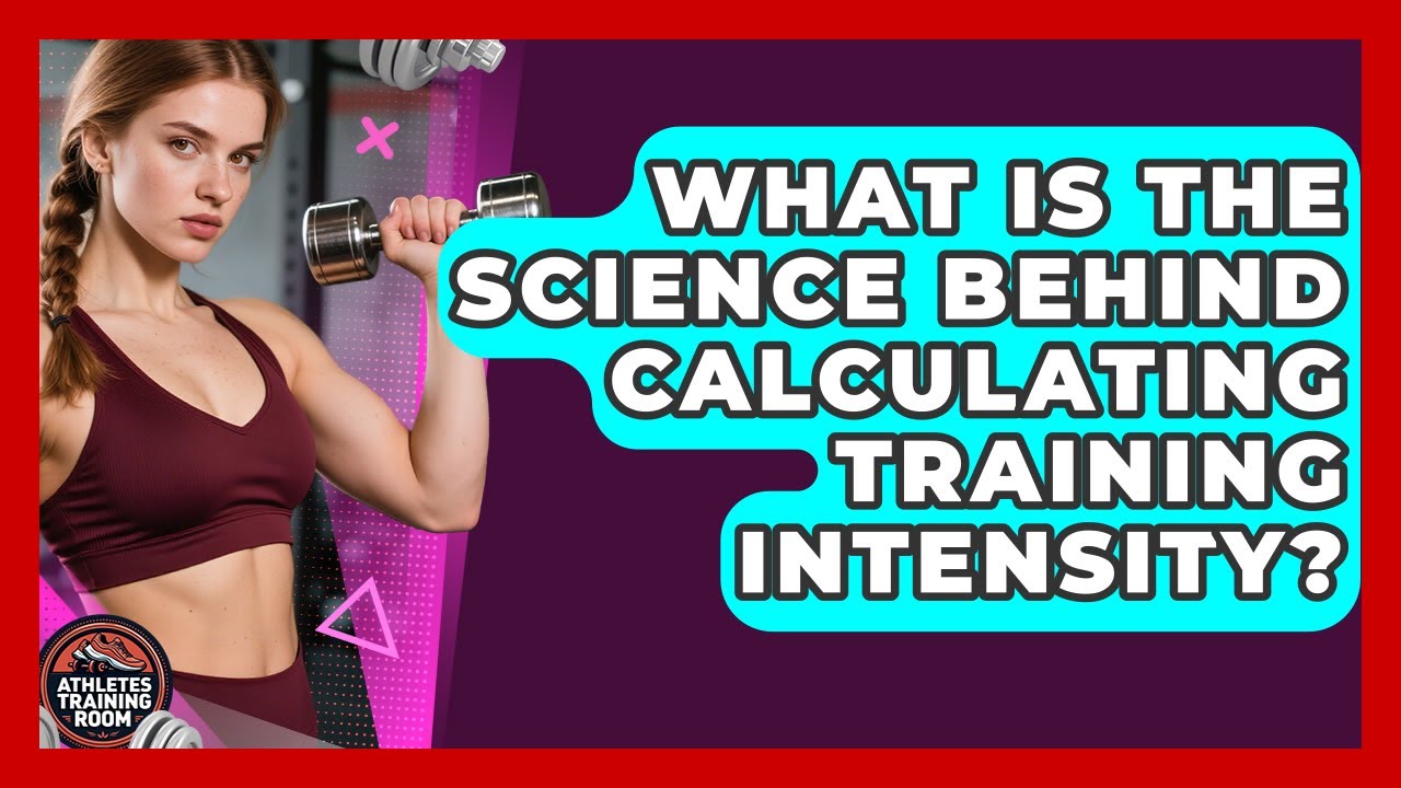What Is The Science Behind Calculating Training Intensity? - Athletes Training Room