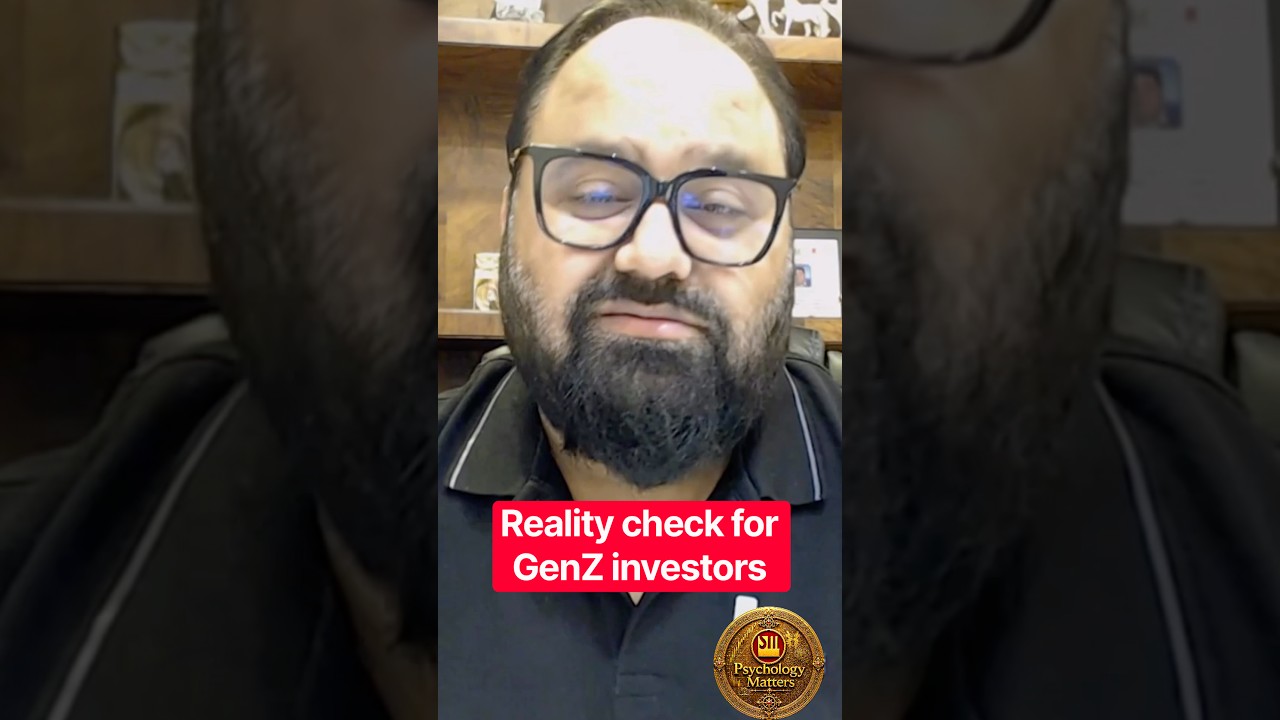 Reality Check for GenZ investors | Sunil Minglani | Investing Psychology | Stock market psychology